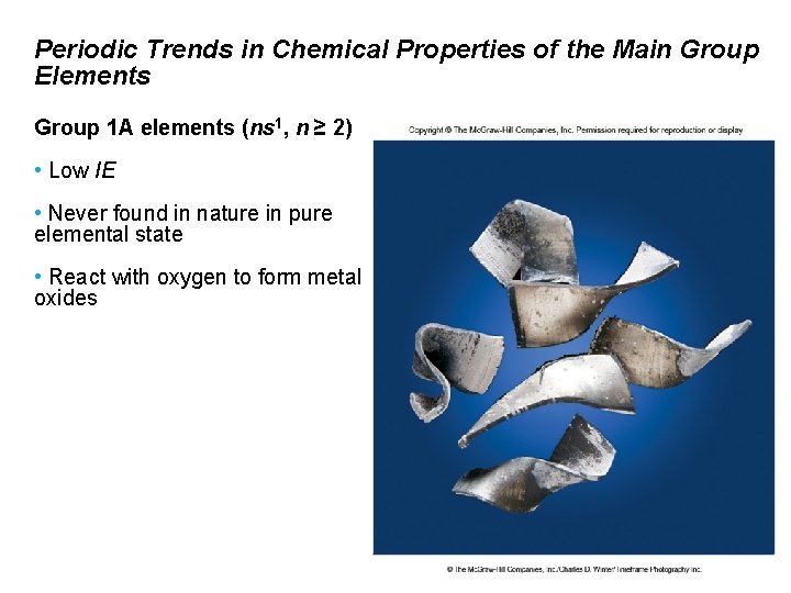 Periodic Trends in Chemical Properties of the Main Group Elements Group 1 A elements