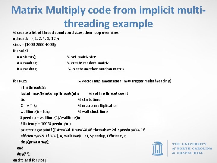 Matrix Multiply code from implicit multithreading example % create a list of thread counts