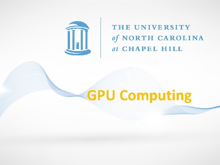 GPU Computing 