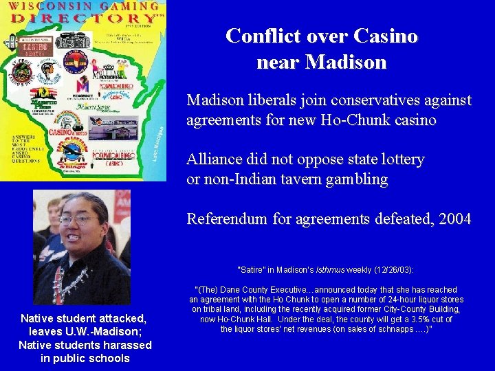 Conflict over Casino near Madison liberals join conservatives against agreements for new Ho-Chunk casino