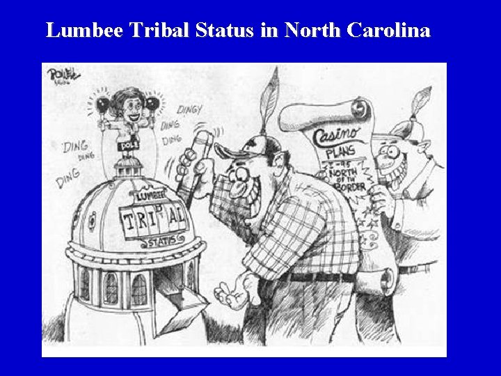 Lumbee Tribal Status in North Carolina 