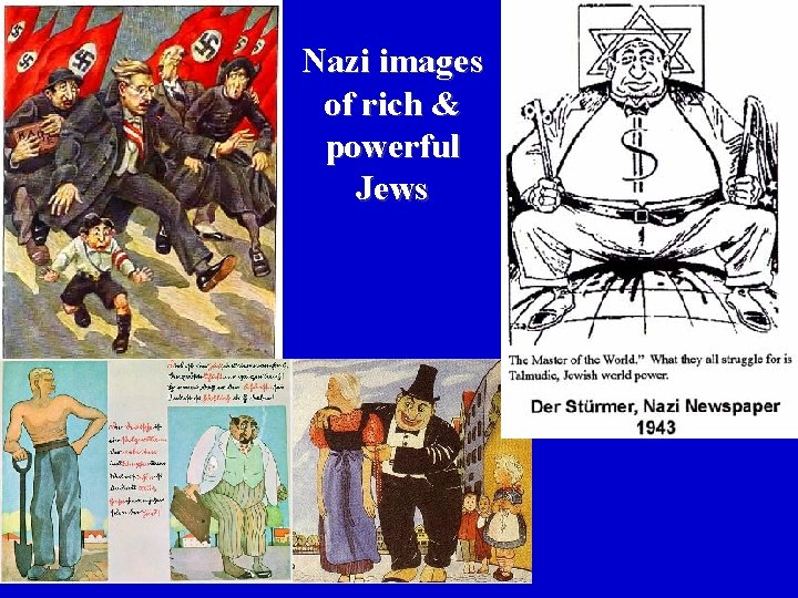 Nazi images of rich & powerful Jews 