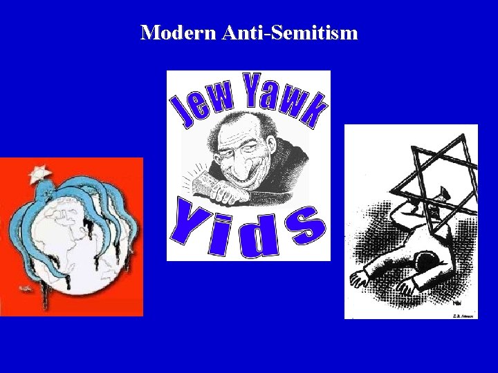 Modern Anti-Semitism 
