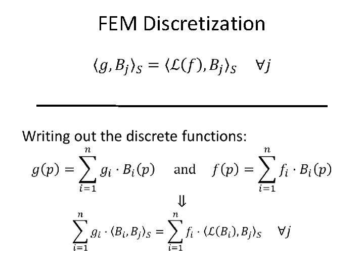 FEM Discretization • 