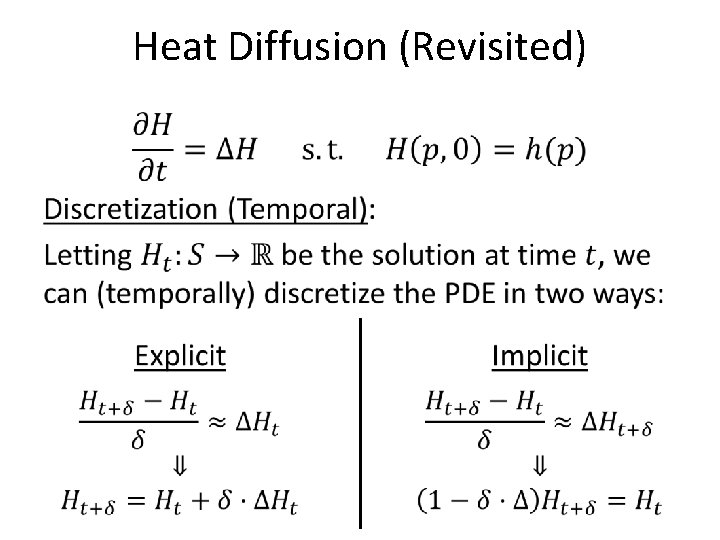 Heat Diffusion (Revisited) • 