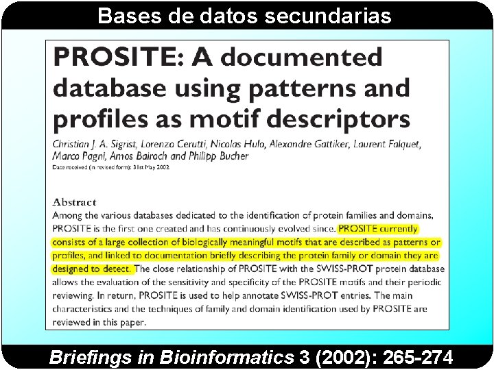 Bases de datos secundarias Briefings in Bioinformatics 3 (2002): 265 -274 