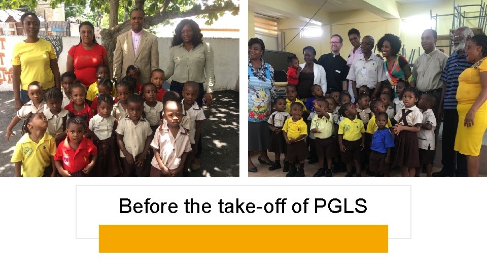 Before the take-off of PGLS 
