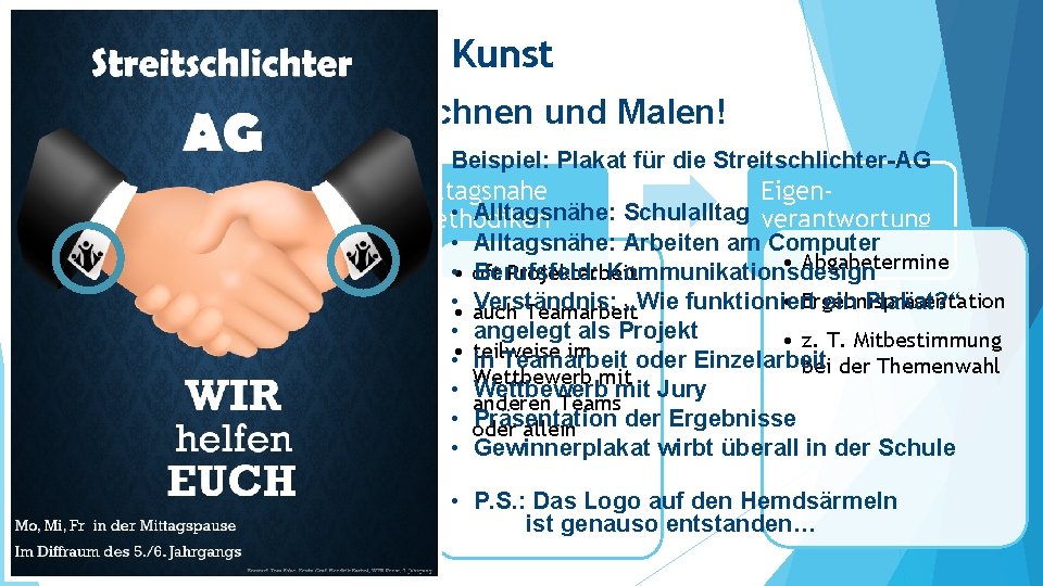WPK Kunst - mehr als „nur“ Zeichnen und Malen! Beispiel: Plakat für die Streitschlichter-AG