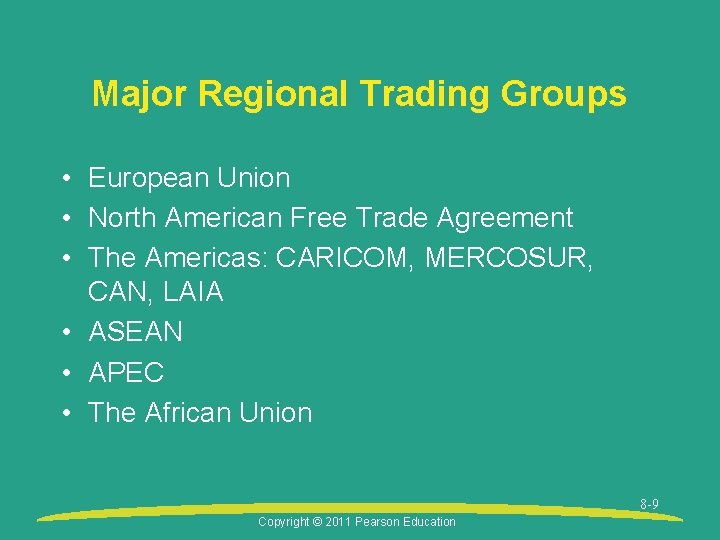 Major Regional Trading Groups • European Union • North American Free Trade Agreement •