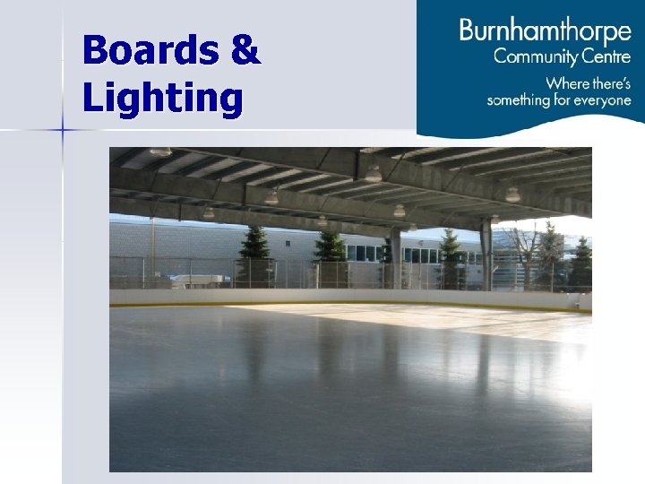 Boards & Lighting 