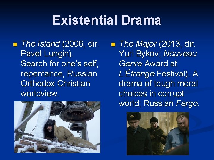 Existential Drama n The Island (2006, dir. Pavel Lungin). Search for one’s self, repentance,