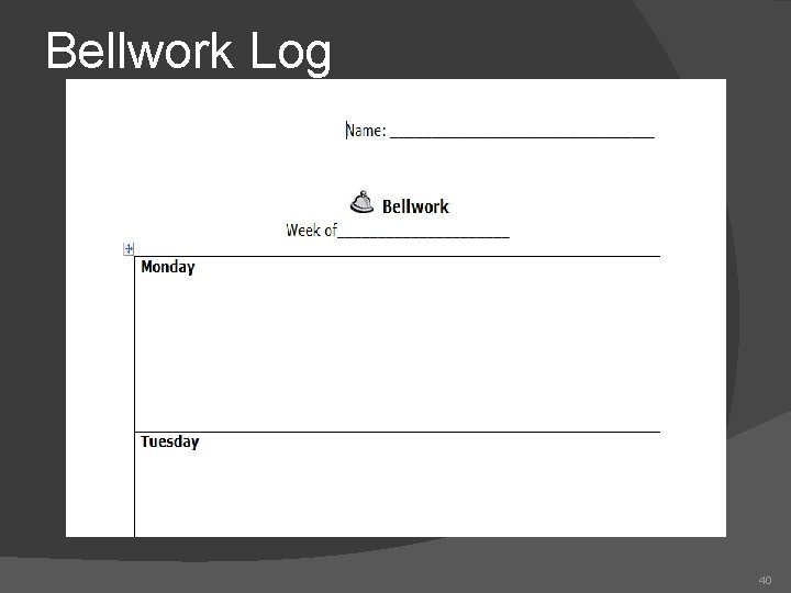 Bellwork Log 40 