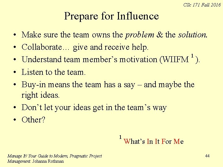 CSc 171 Fall 2016 Prepare for Influence • • • Make sure the team CSc 171 Fall 2016 Prepare for Influence • • • Make sure the team