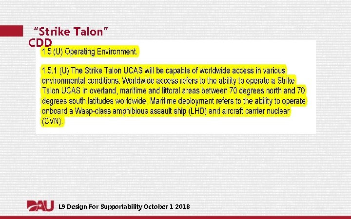 “Strike Talon” CDD L 9 Design For Supportability October 1 2018 