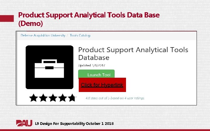 Product Support Analytical Tools Data Base (Demo) Click for Hyperlink L 9 Design For