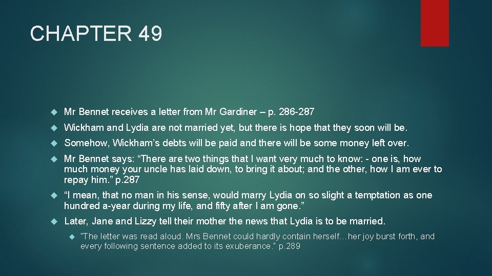 CHAPTER 49 Mr Bennet receives a letter from Mr Gardiner – p. 286 -287