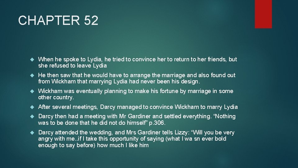 CHAPTER 52 When he spoke to Lydia, he tried to convince her to return