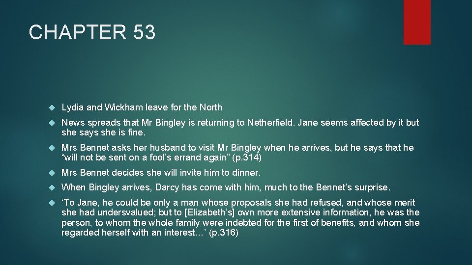 CHAPTER 53 Lydia and Wickham leave for the North News spreads that Mr Bingley