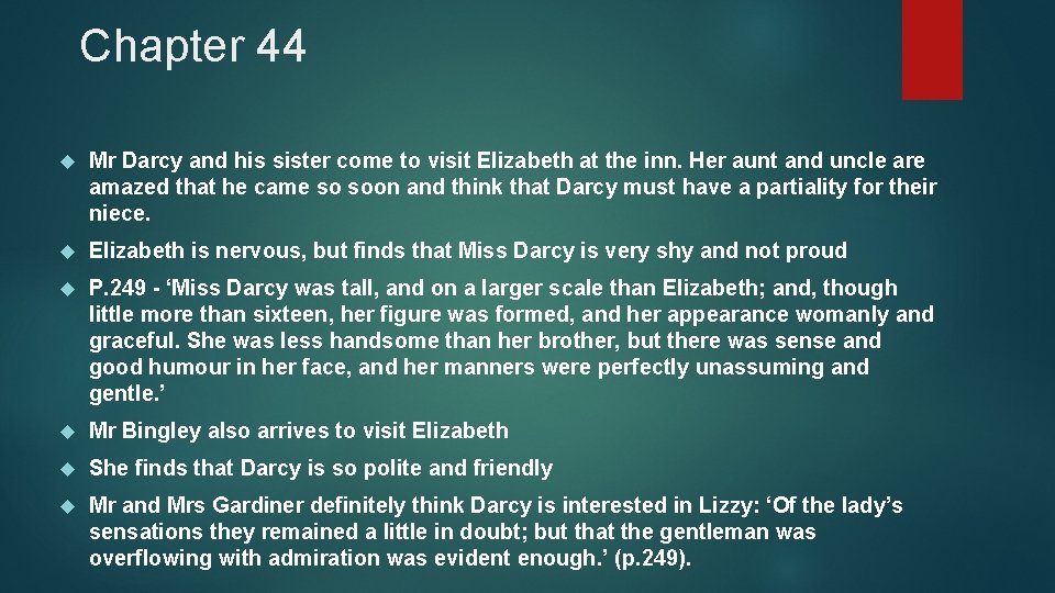 Chapter 44 Mr Darcy and his sister come to visit Elizabeth at the inn.