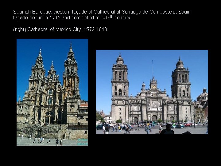Spanish Baroque, western façade of Cathedral at Santiago de Compostela, Spain façade begun in