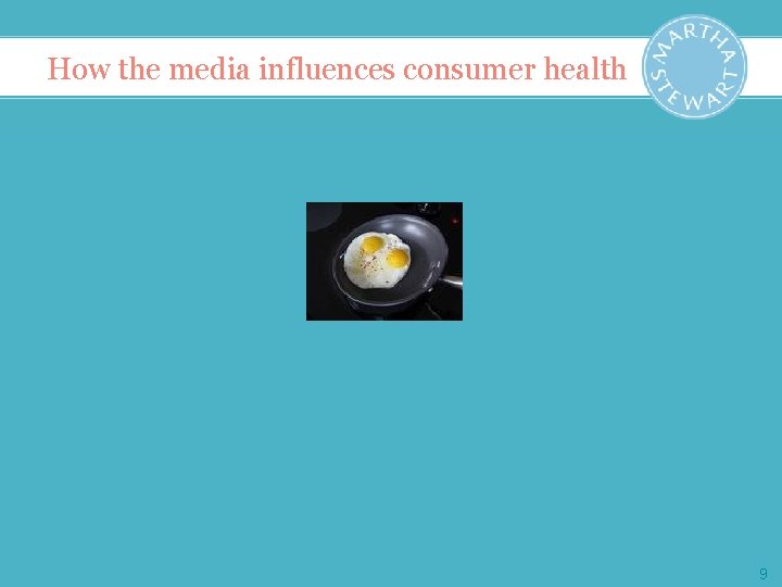 How the media influences consumer health 9 