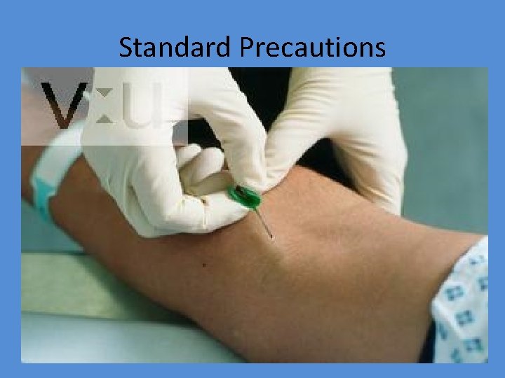Standard Precautions 32 