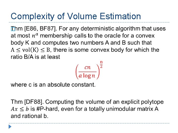 Complexity of Volume Estimation � 