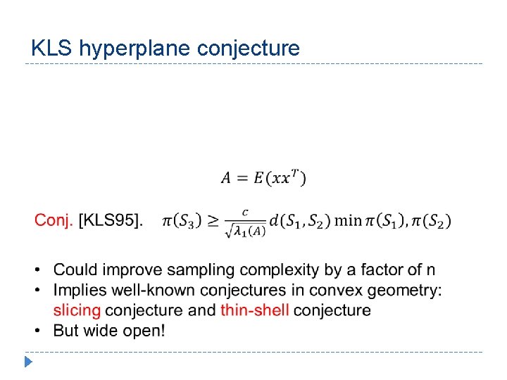 KLS hyperplane conjecture 