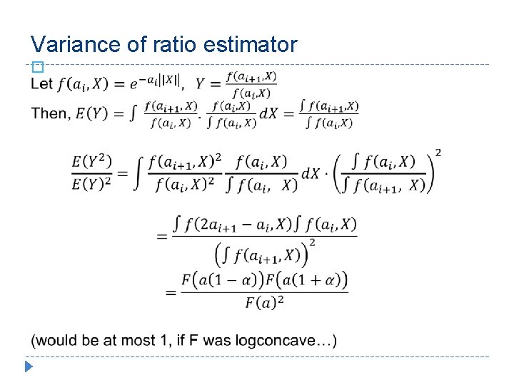 Variance of ratio estimator � 