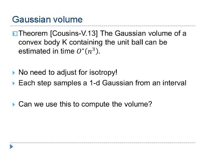 Gaussian volume � 