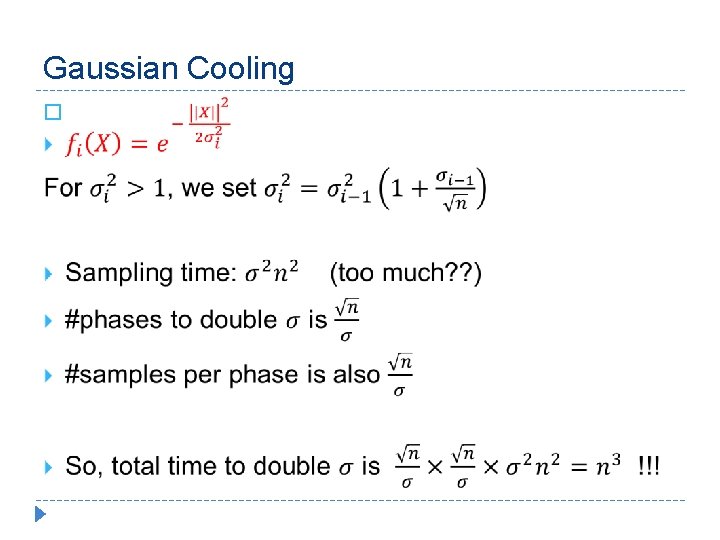 Gaussian Cooling � 