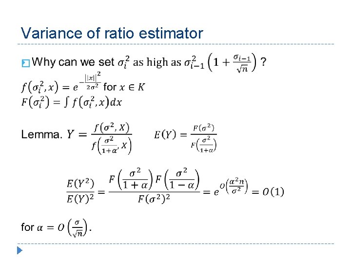 Variance of ratio estimator � 