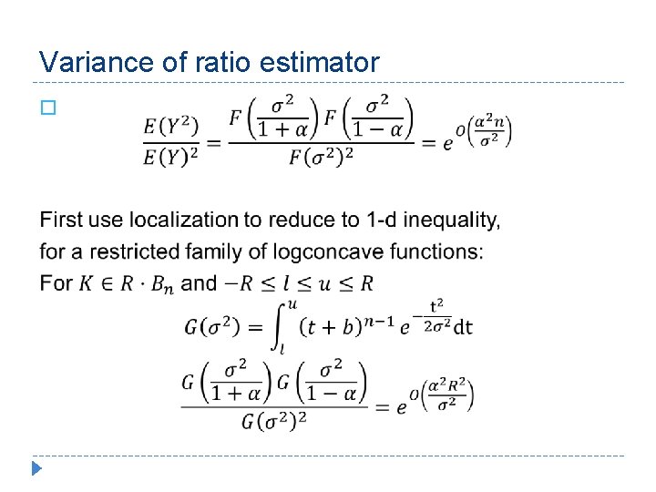 Variance of ratio estimator � 