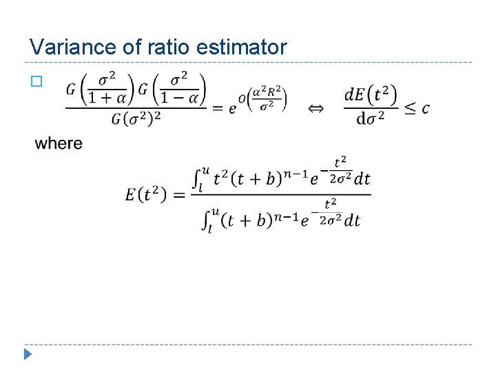 Variance of ratio estimator � 