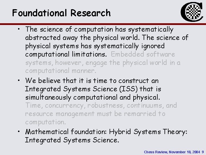 Foundational Research • The science of computation has systematically abstracted away the physical world.
