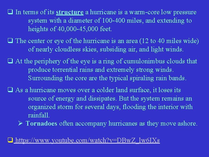 q In terms of its structure a hurricane is a warm-core low pressure system