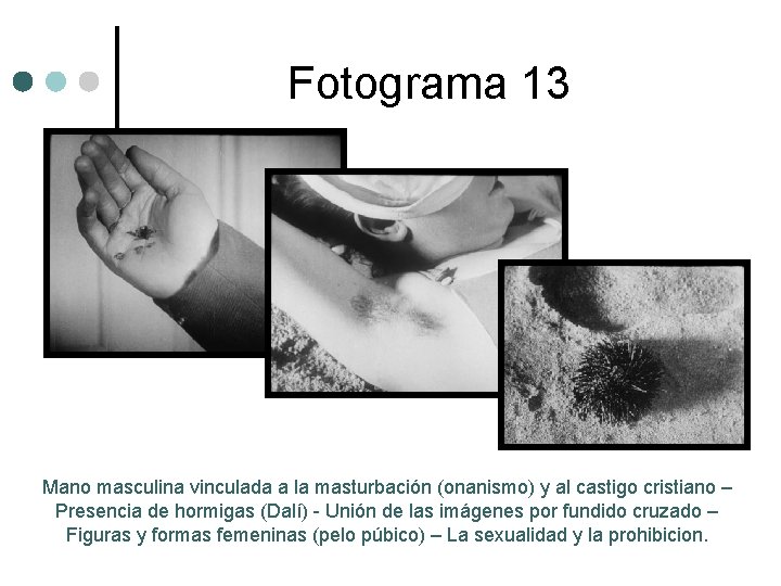 Fotograma 13 Mano masculina vinculada a la masturbación (onanismo) y al castigo cristiano –