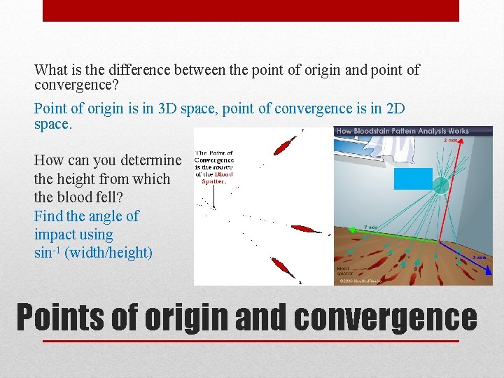 What is the difference between the point of origin and point of convergence? Point
