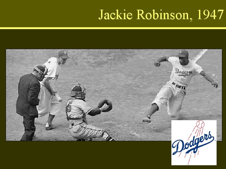 Jackie Robinson, 1947 