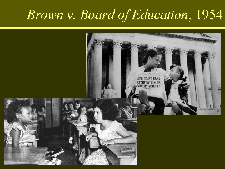 Brown v. Board of Education, 1954 