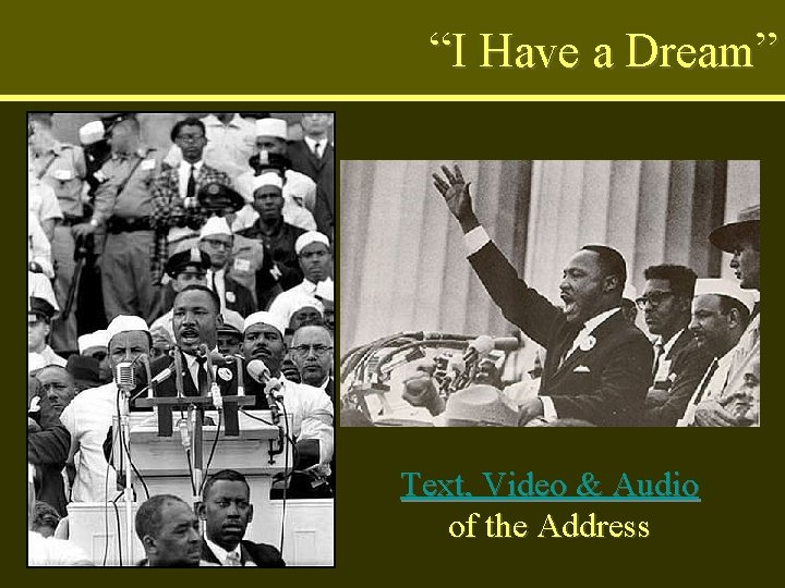 “I Have a Dream” Text, Video & Audio of the Address 