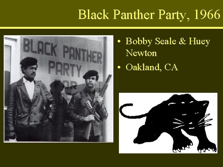 Black Panther Party, 1966 • Bobby Seale & Huey Newton • Oakland, CA 