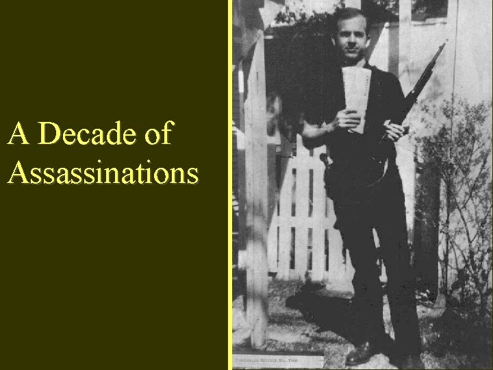 A Decade of Assassinations 