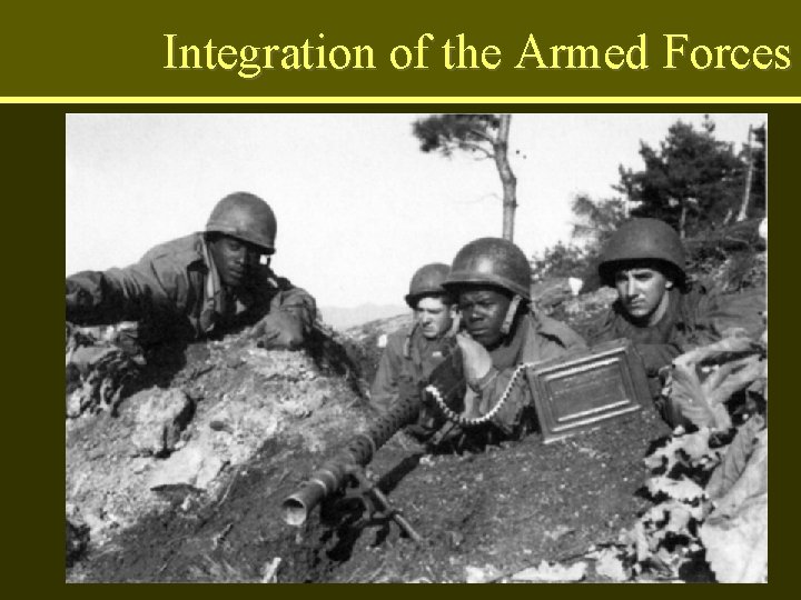 Integration of the Armed Forces 