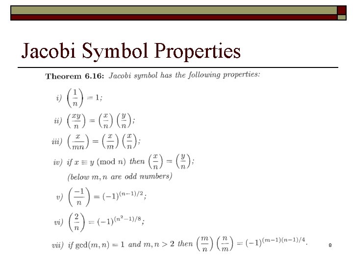 Jacobi Symbol Properties 8 