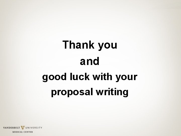 Thank you and good luck with your proposal writing 