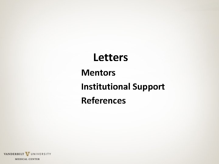Letters Mentors Institutional Support References 