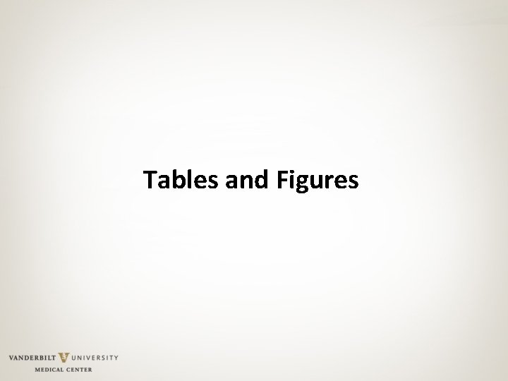 Tables and Figures 