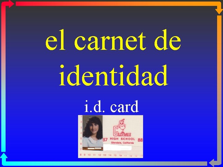 el carnet de identidad i. d. card 