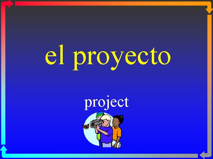 el proyecto project 